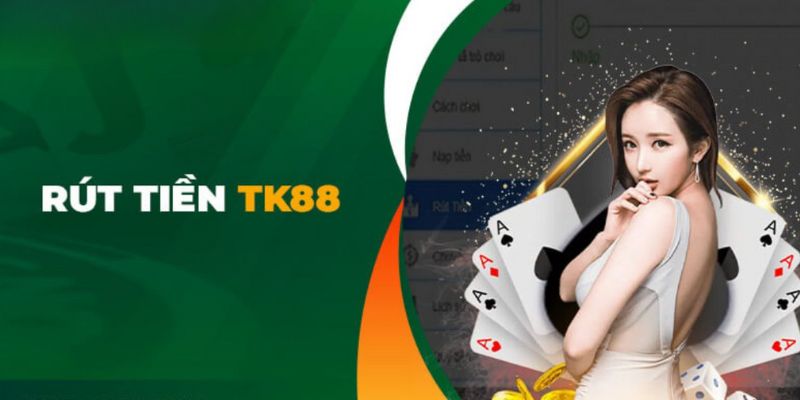 Lý do hoạt động rút tiền tại TK88 diễn ra chậm